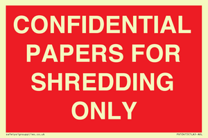CONFIDENTIAL PAPERS FOR SHREDDING ONLY